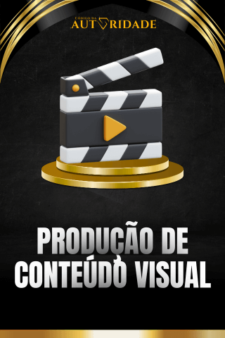 PRODUÇÃO DE CONTEÚDO VISUAL